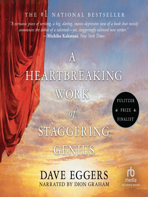 Title details for A Heartbreaking Work of Staggering Genius by Dave Eggers - Available